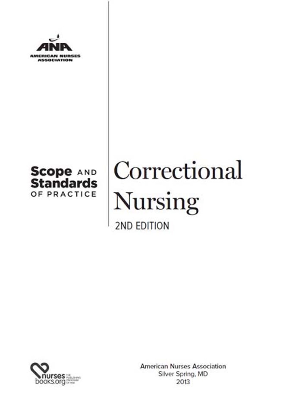 Correctional Nursing Scope and Standards of Practice 2nd Edition - (PDF/EPUB Version)