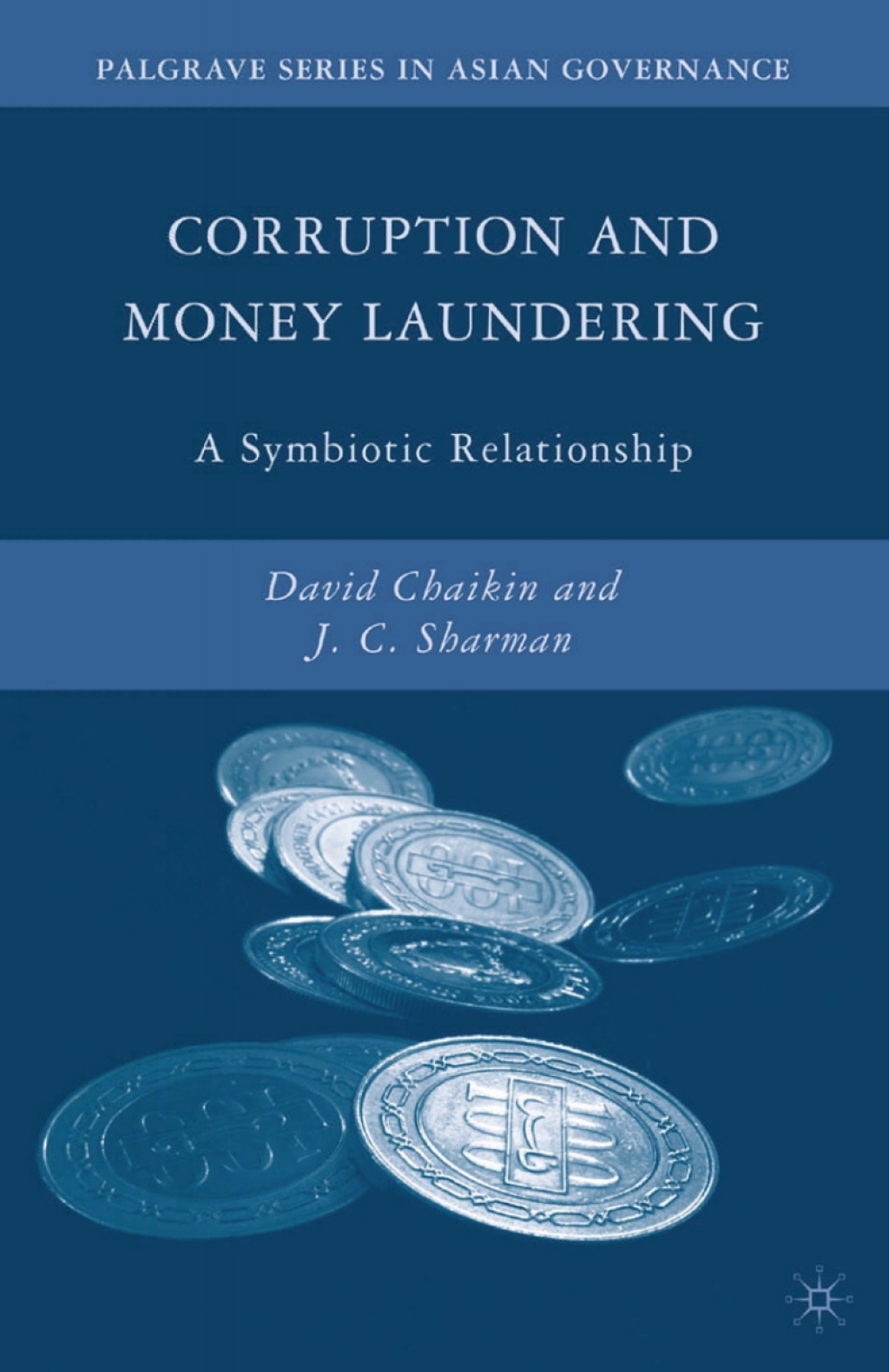 Corruption and Money Laundering A Symbiotic Relationship â€“ PDF/EPUB ...