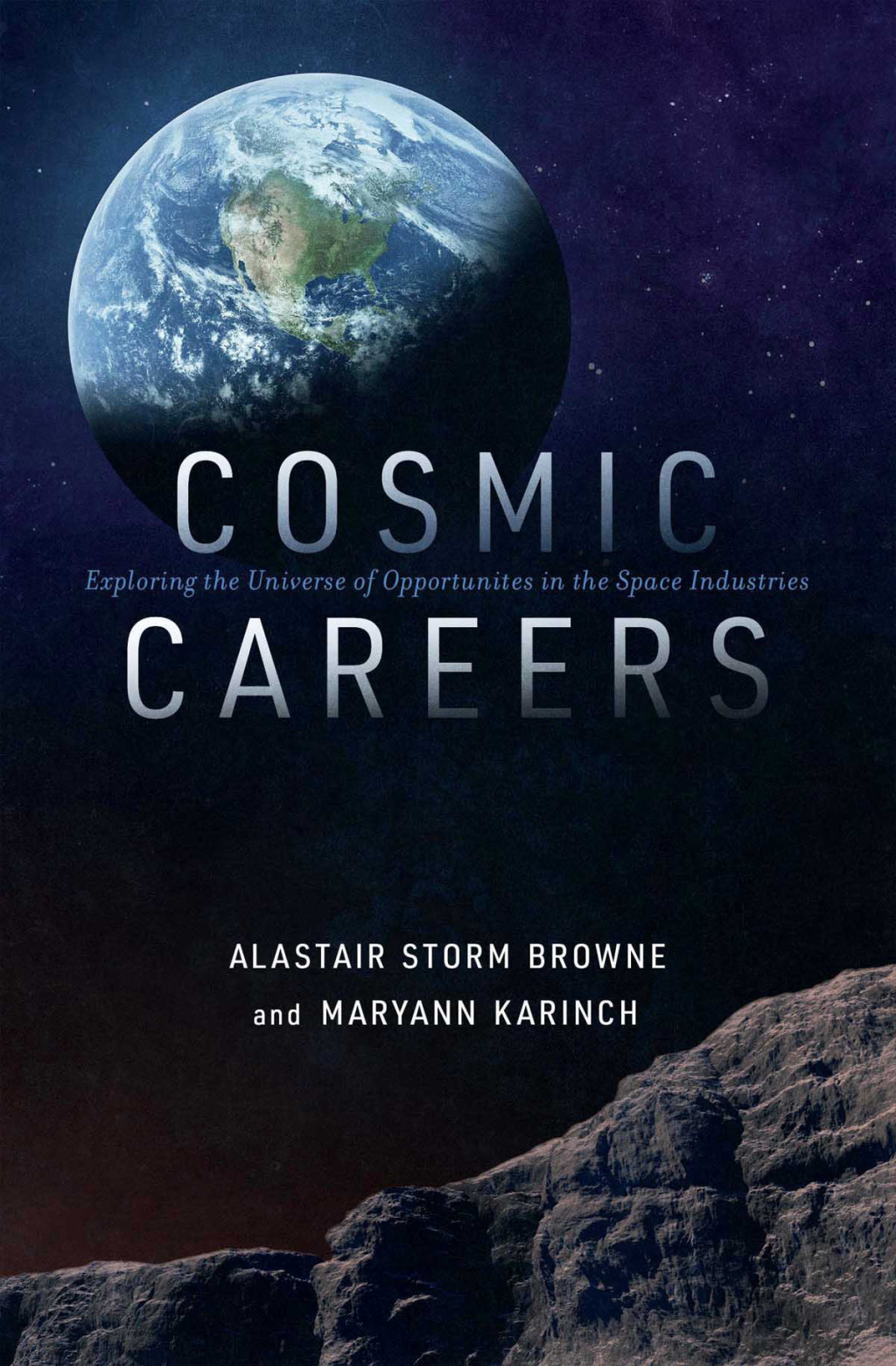 Cosmic Careers Exploring the Universe of Opportunities in the Space Industries - (PDF/EPUB Version)