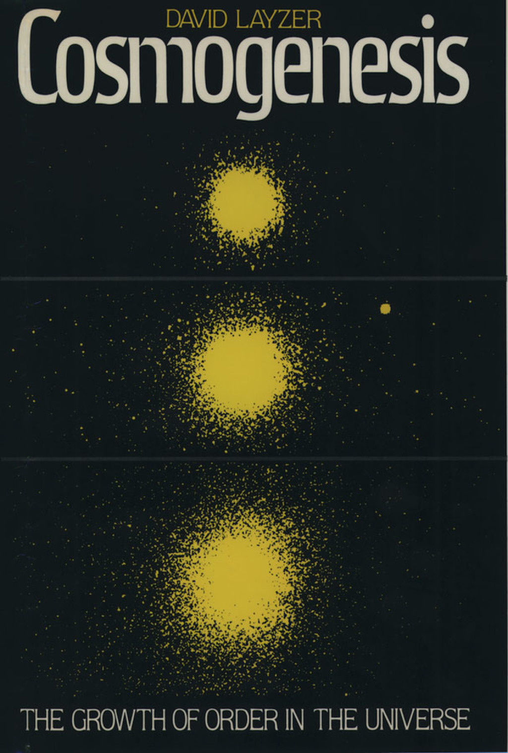 Cosmogenesis The Growth of Order in the Universe - (PDF/EPUB Version)