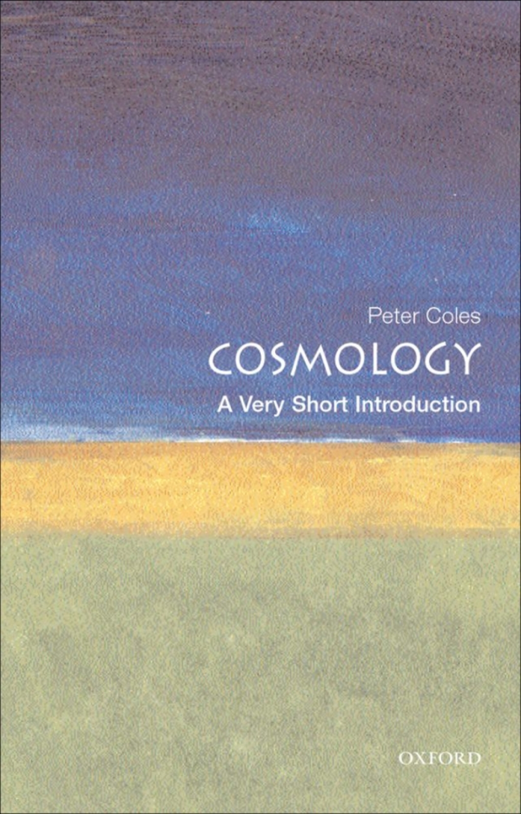 Cosmology A Very Short Introduction - (PDF/EPUB Version)
