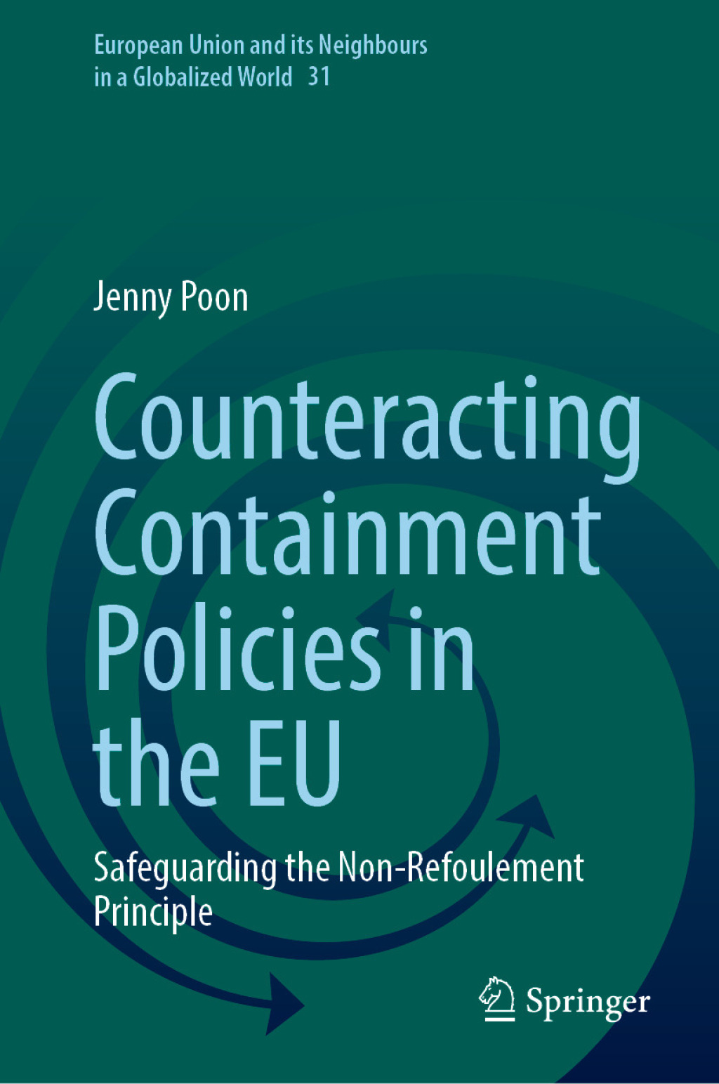 Containment Principles Counteracting Containment Policies in the EU Safeguarding the Non ...