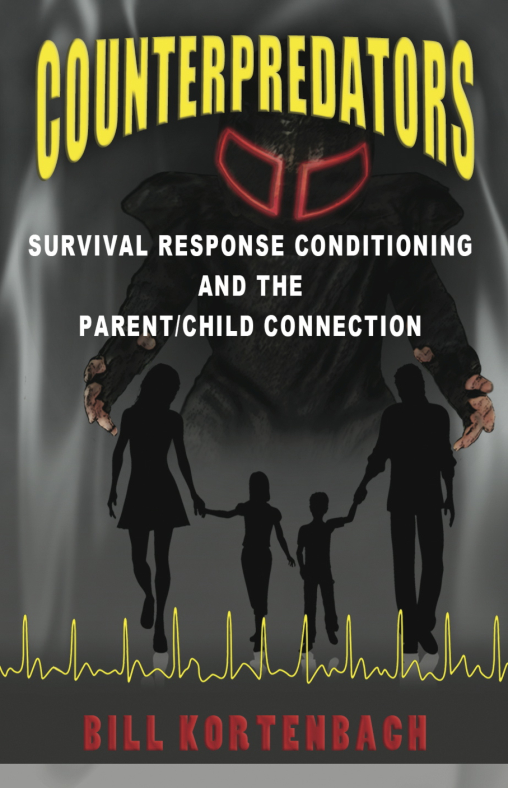 Counterpredators: Survival Response Conditioning and the Parent/Child Connection. - (PDF/EPUB Version)