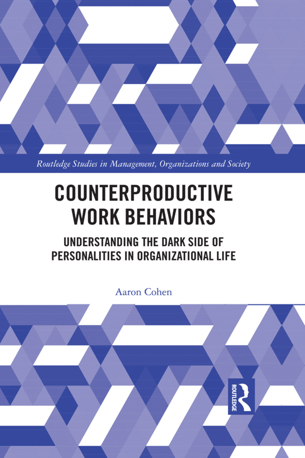 Counterproductive Work Behaviors Understanding the Dark Side of ...