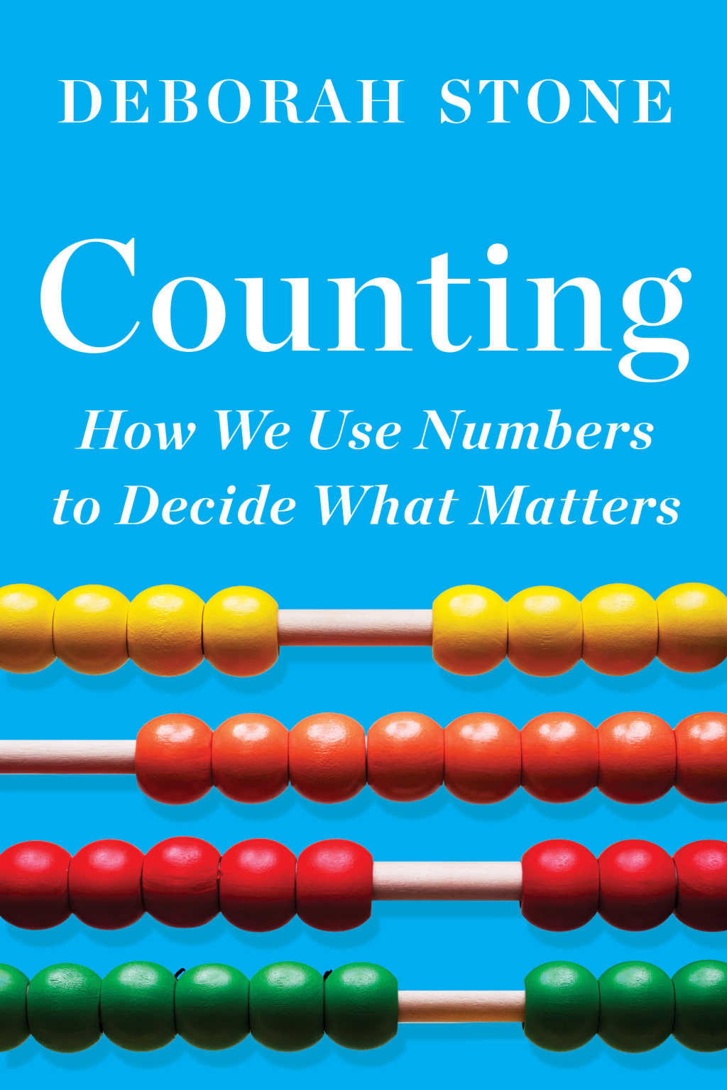 Counting: How We Use Numbers to Decide What Matters - (PDF/EPUB Version)