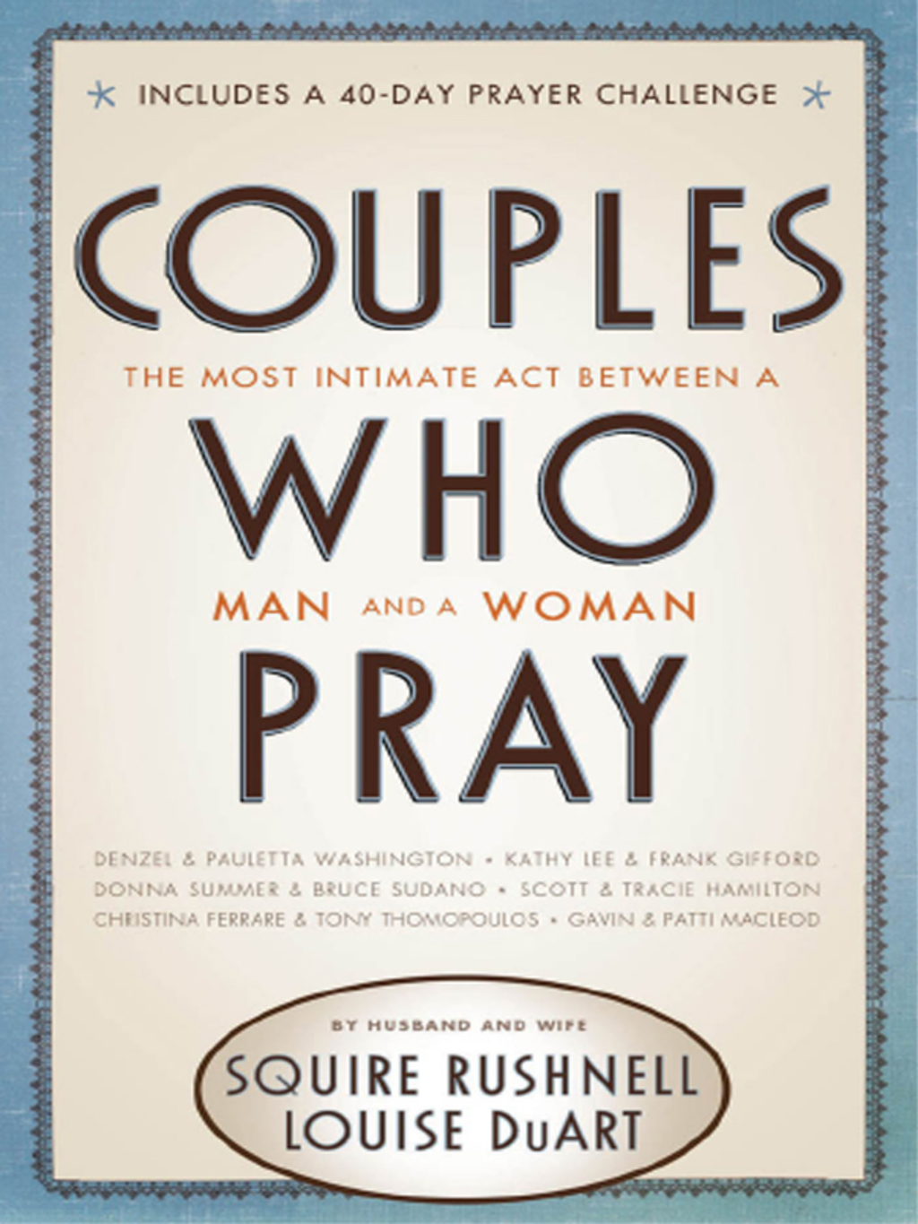Couples Who Pray The Most Intimate Act Between a Man and a Woman - (PDF/EPUB Version)