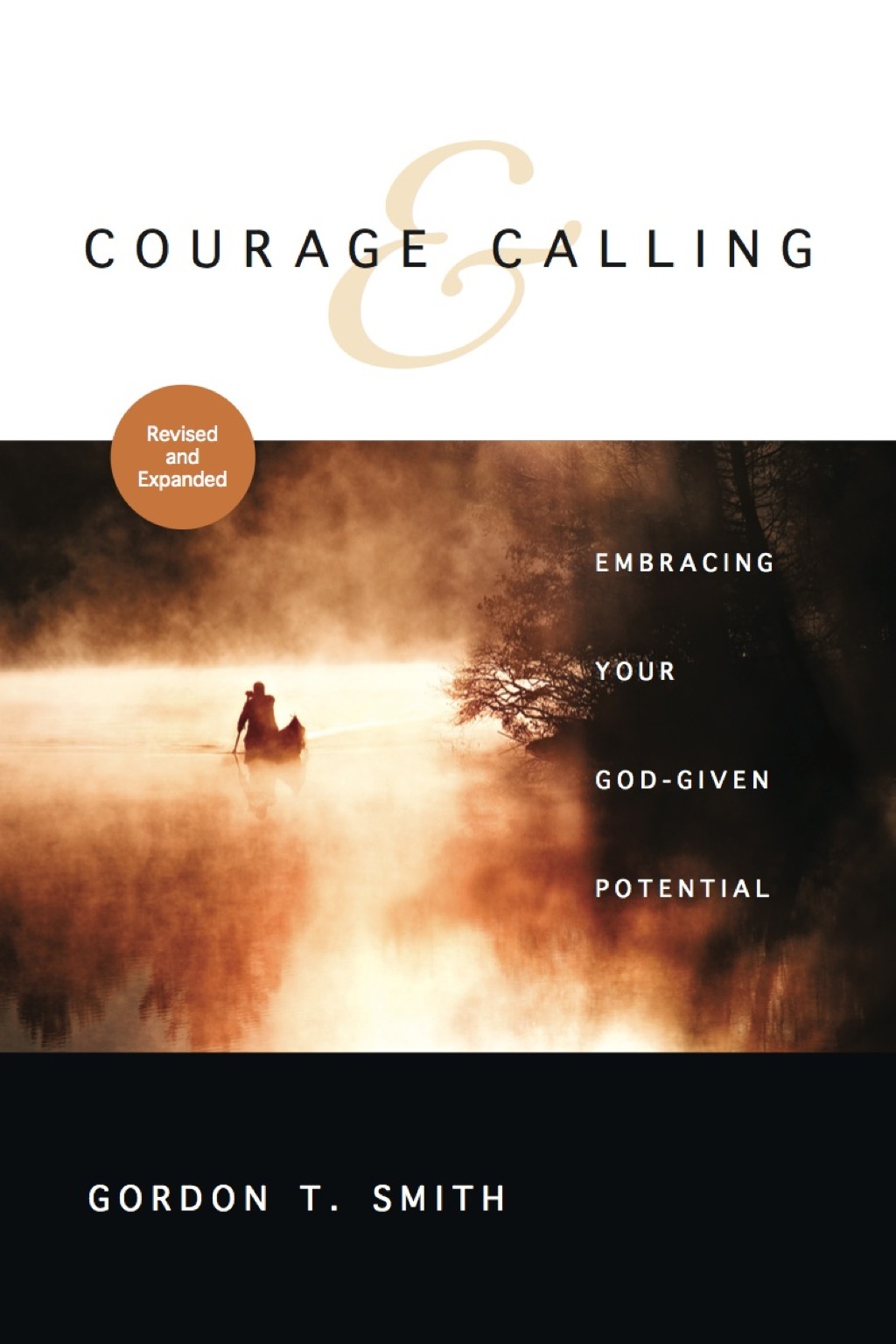 Courage and Calling Embracing Your God-Given Potential - (PDF/EPUB Version)