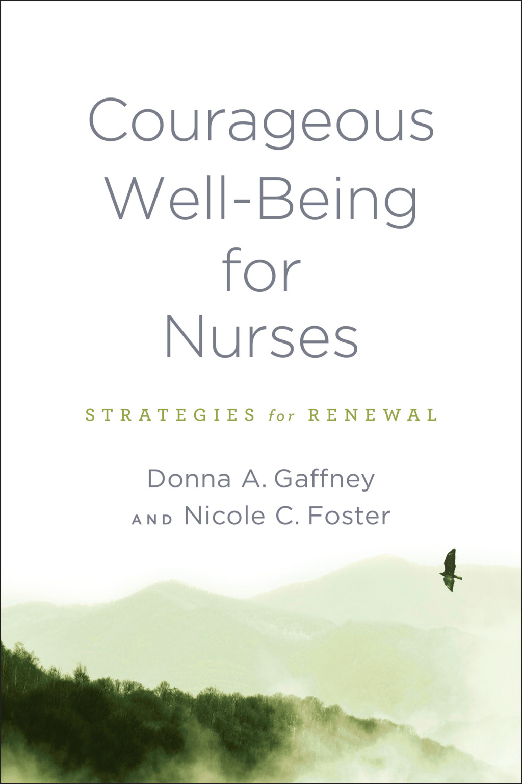 Courageous Well-Being for Nurses Strategies for Renewal - (PDF/EPUB Version)