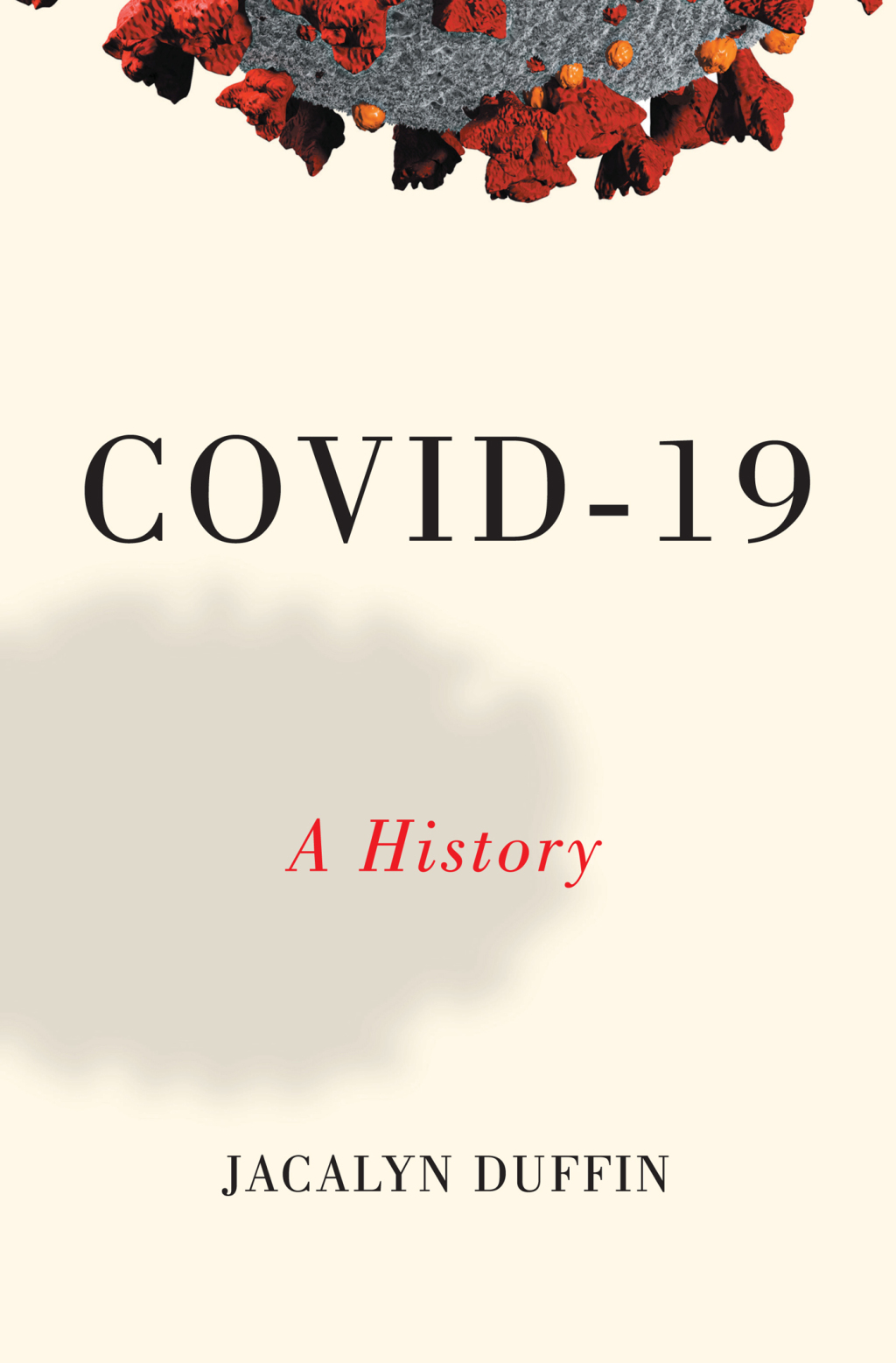 COVID-19 A History - (PDF/EPUB Version)
