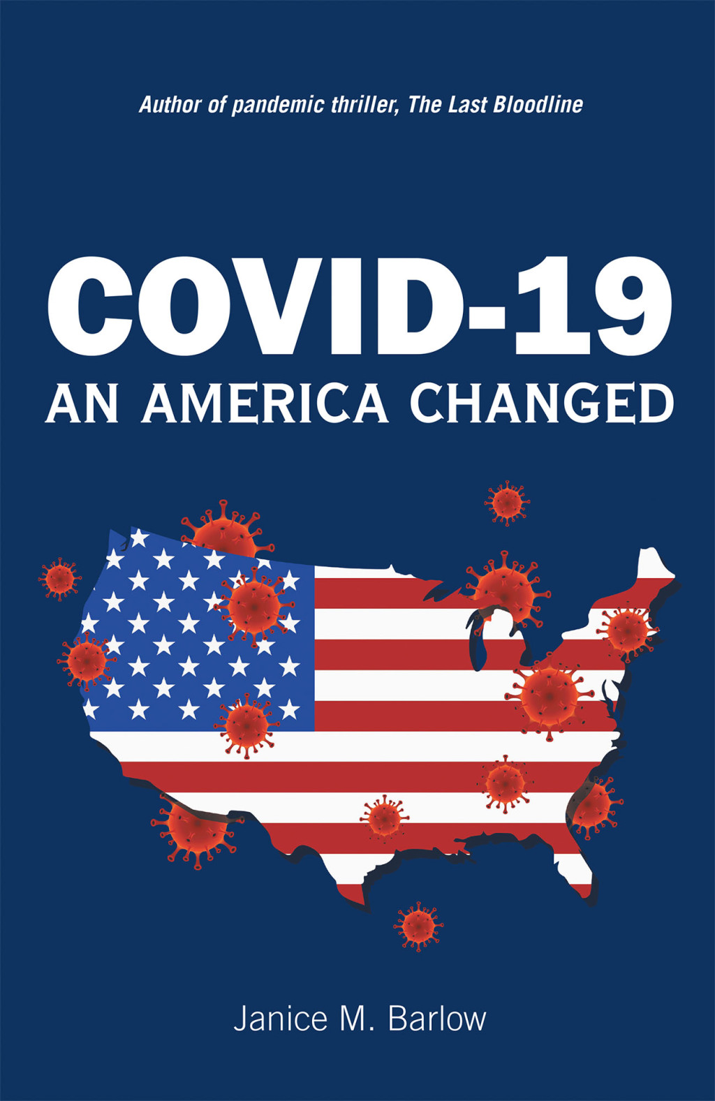 Covid-19 An America Changed - (PDF/EPUB Version)
