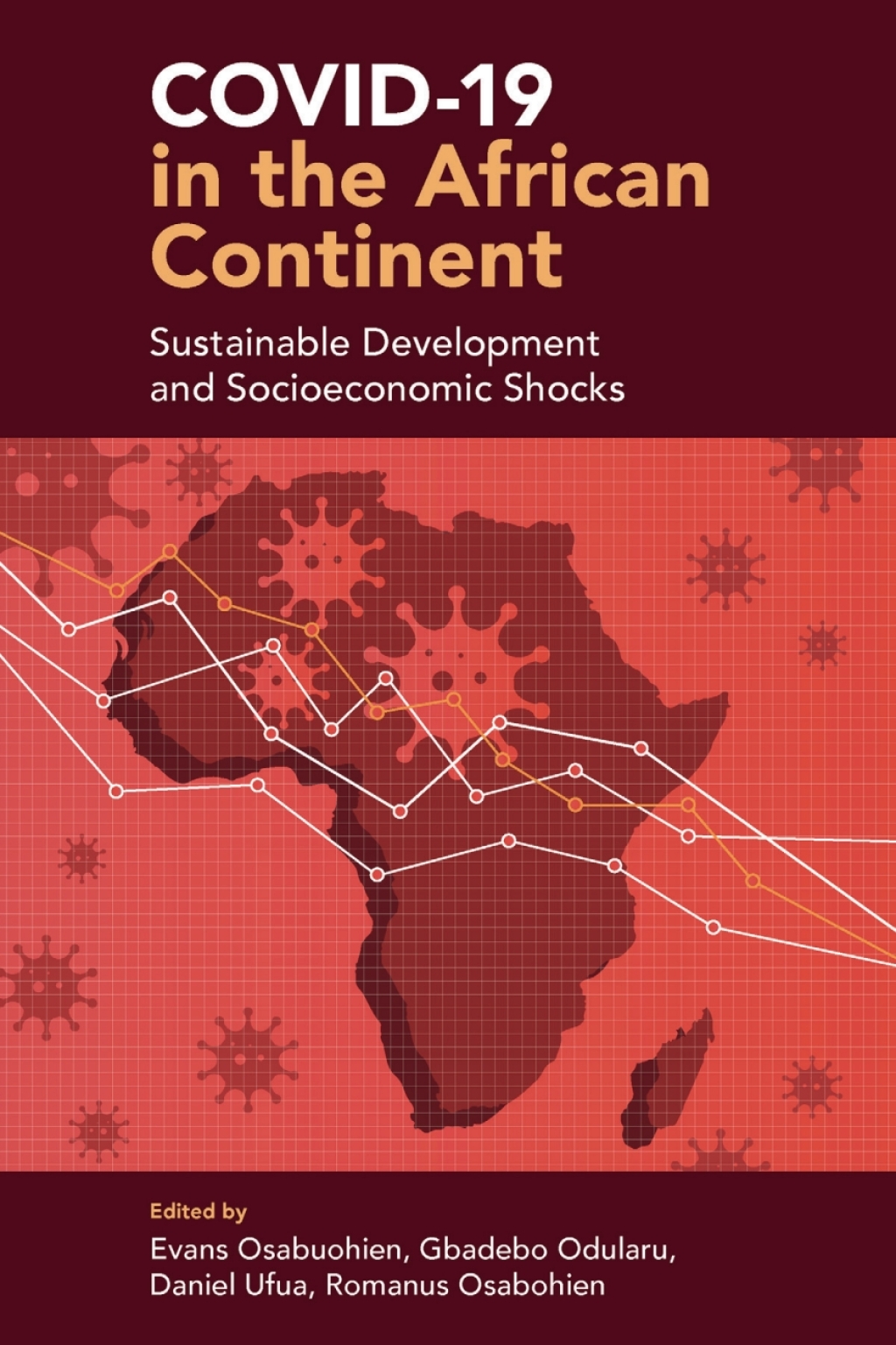 COVID-19 in the African Continent Sustainable Development and ...