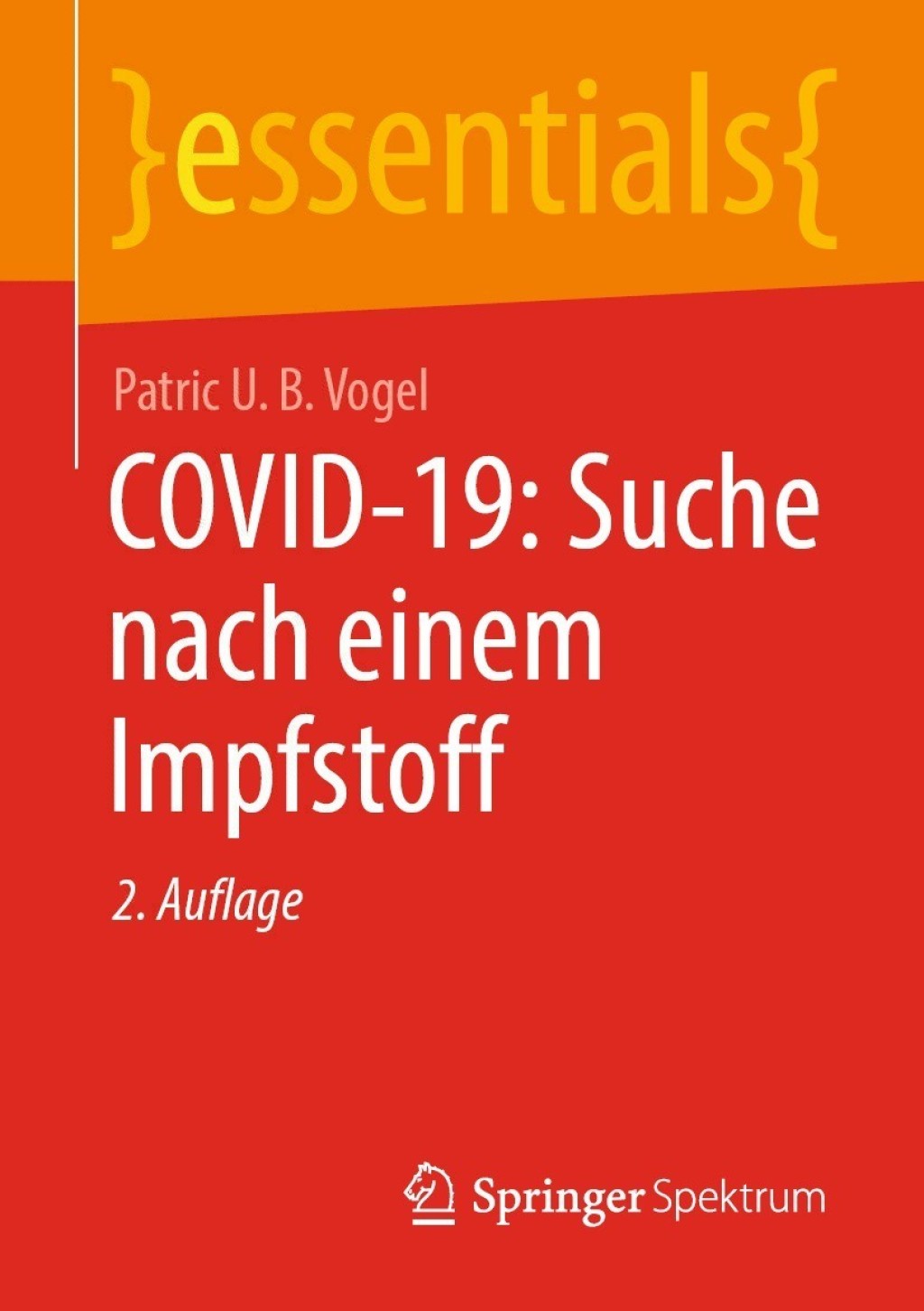 COVID-19: Suche nach einem Impfstoff 2nd Edition - (PDF/EPUB Version)
