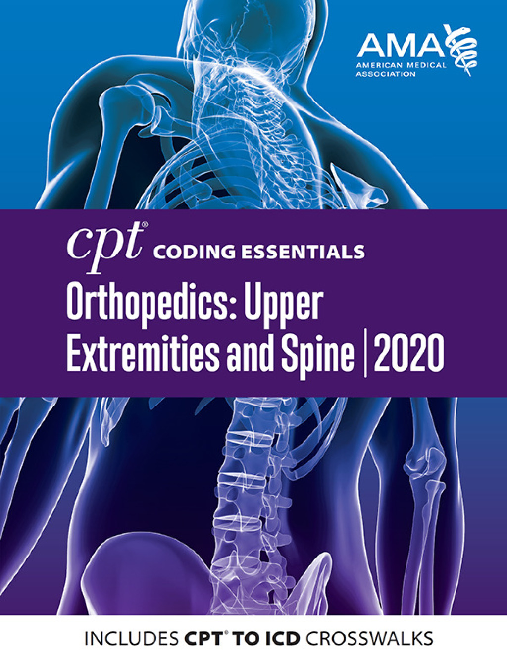 CPT Coding Essentials for Orthopedics: Upper Extremities and Spine 2020 ...