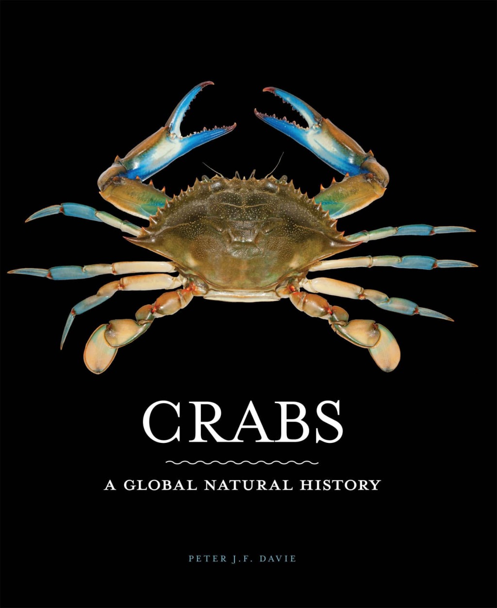 Crabs A Global Natural History - (PDF/EPUB Version)