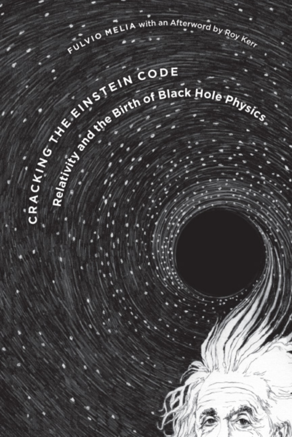 Cracking the Einstein Code Relativity and the Birth of Black Hole Physics 1st Edition - (PDF/EPUB Version)