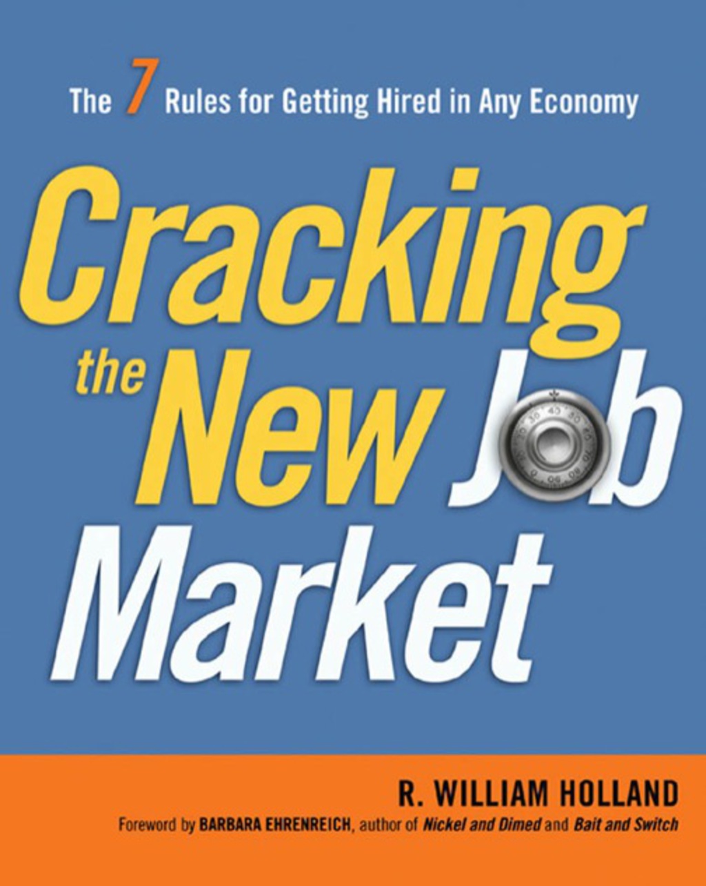 Cracking the New Job Market The 7 Rules for Getting Hired in Any Economy 1st Edition - (PDF/EPUB Version)