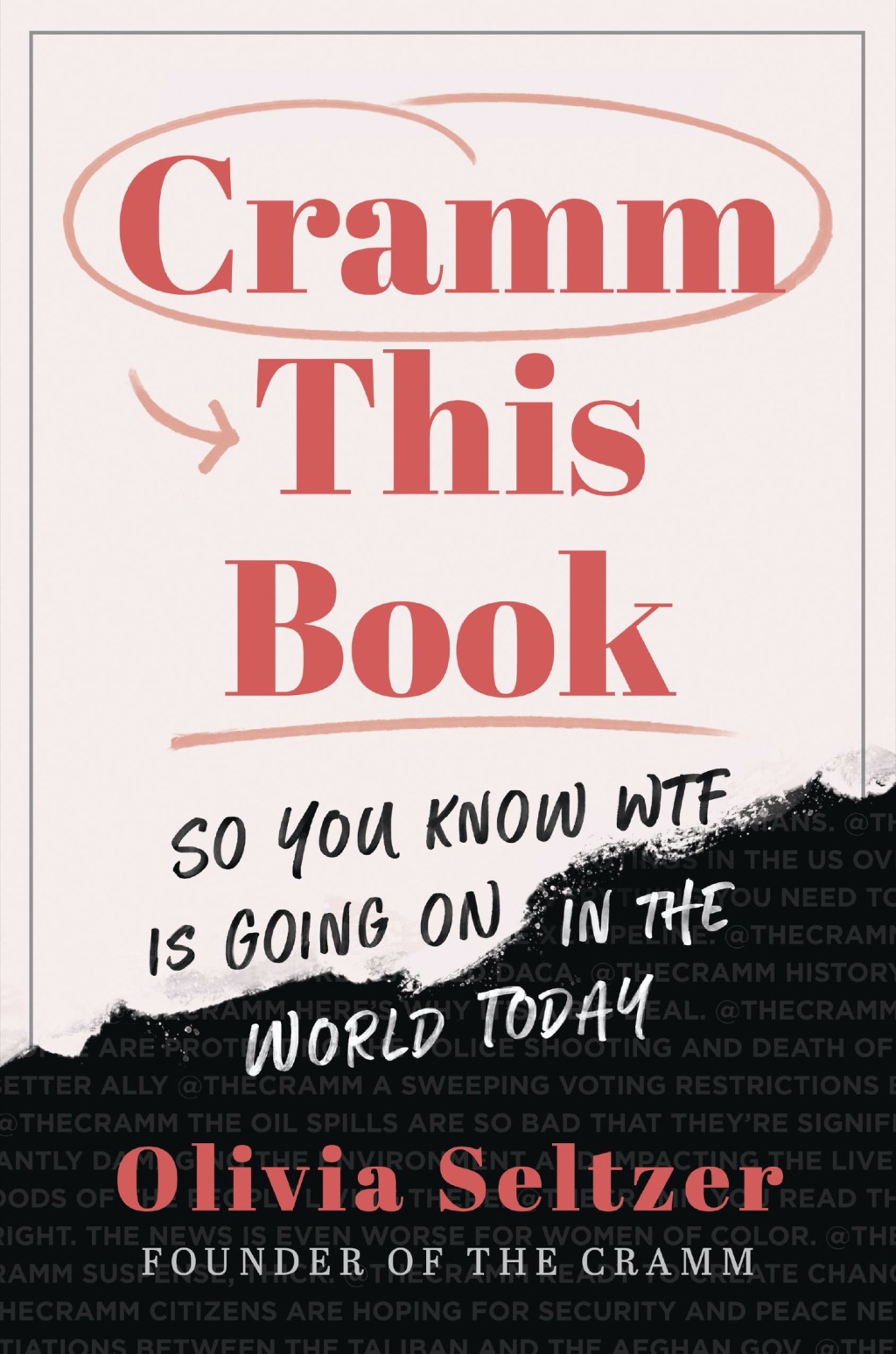 Cramm This Book So You Know WTF Is Going On in the World Today - (PDF/EPUB Version)
