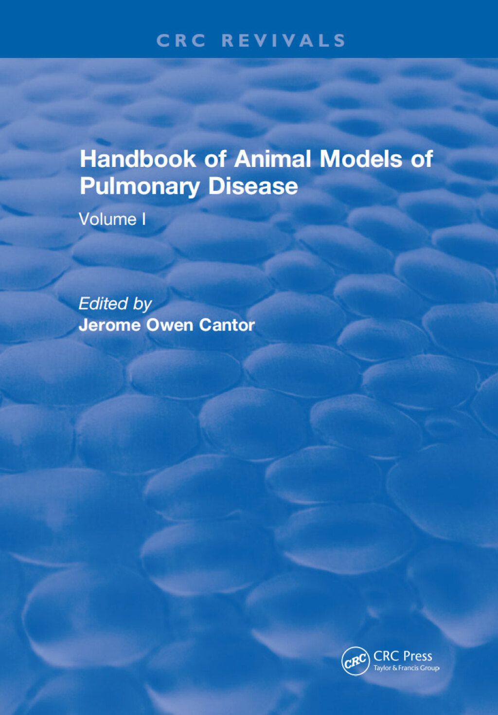 CRC Handbook of Animal Models of Pulmonary Disease Volume I 1st Edition ...