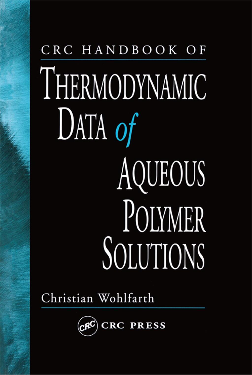 CRC Handbook of Thermodynamic Data of Aqueous Polymer Solutions 1st ...