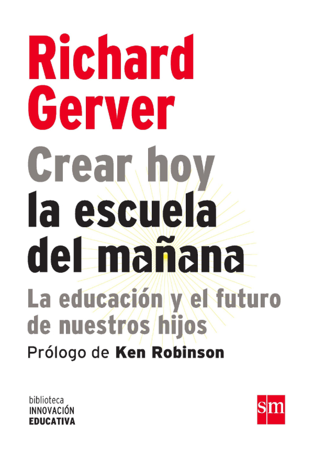 Crear hoy la escuela del maÃ±ana 1st Edition - (PDF/EPUB Version)