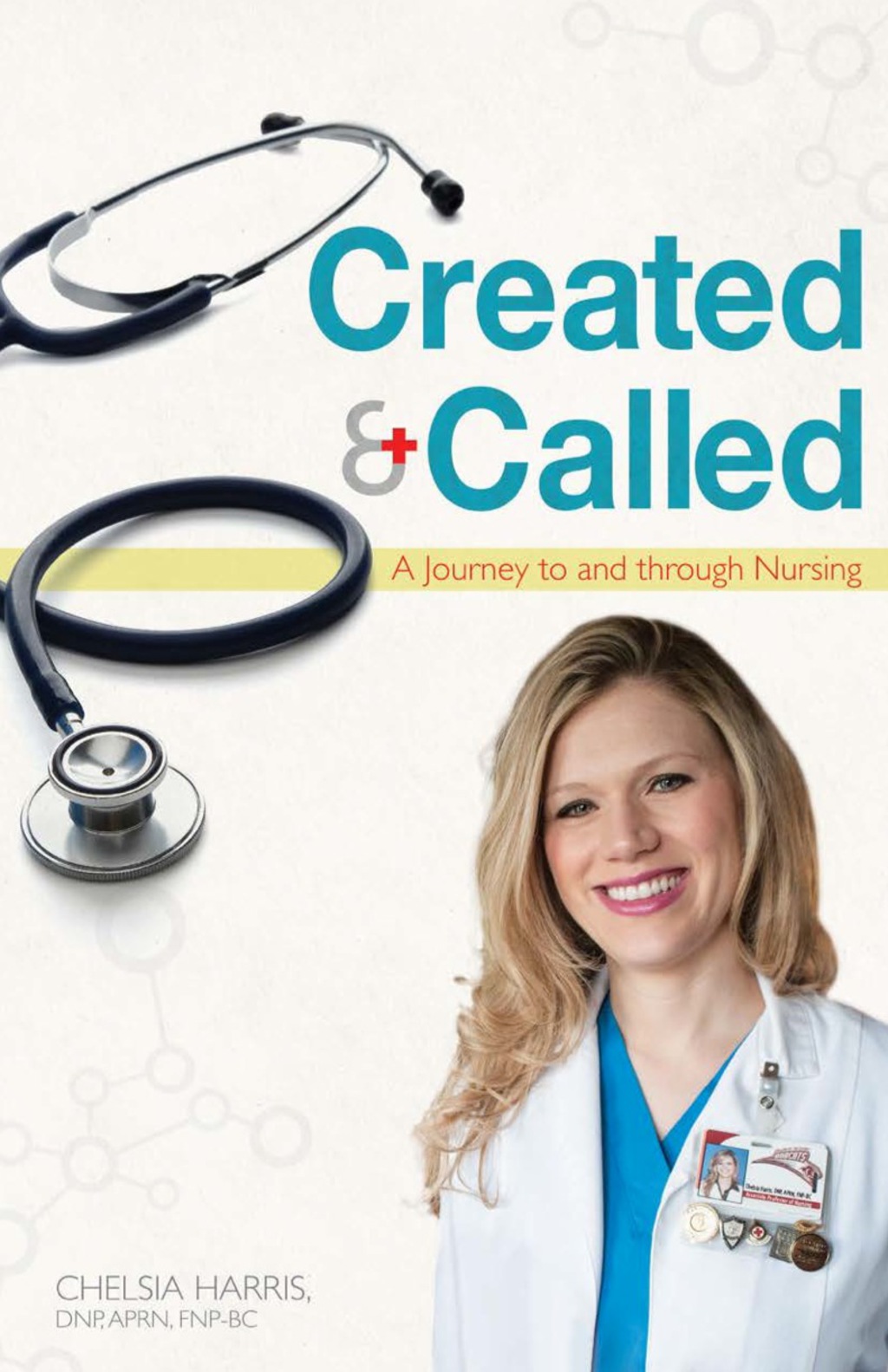 Created & Called A Journey to and through Nursing - (PDF/EPUB Version)