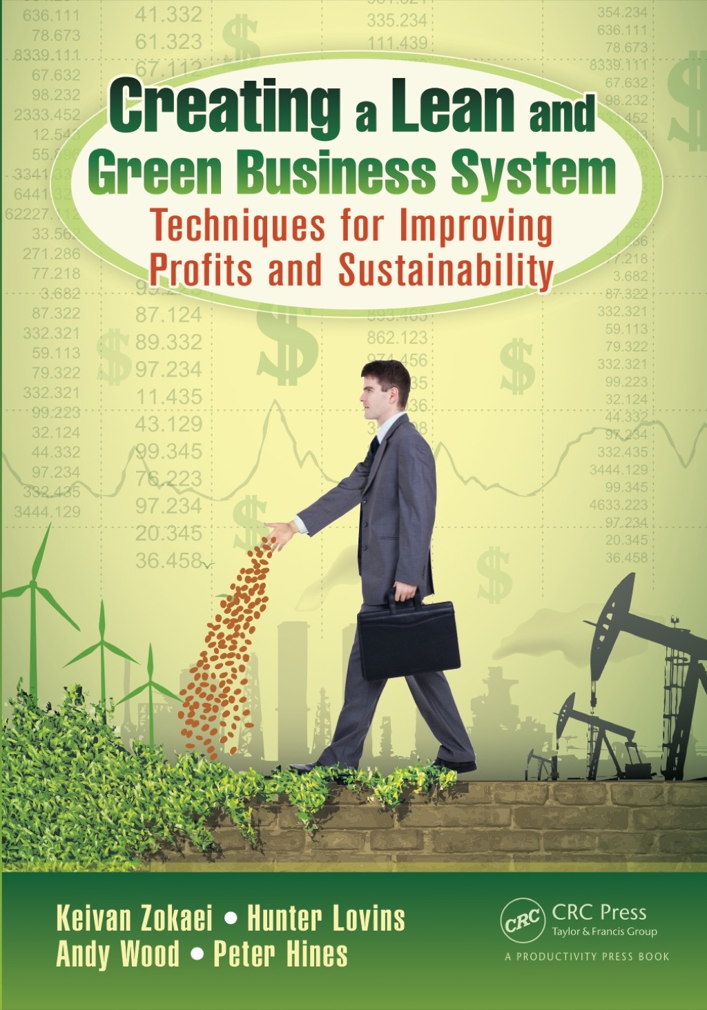 Creating a Lean and Green Business System Techniques for Improving Profits and Sustainability 1st Edition - (PDF/EPUB Version)