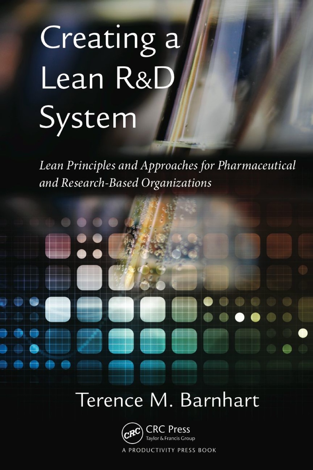 Creating a Lean R&D System Lean Principles and Approaches for ...