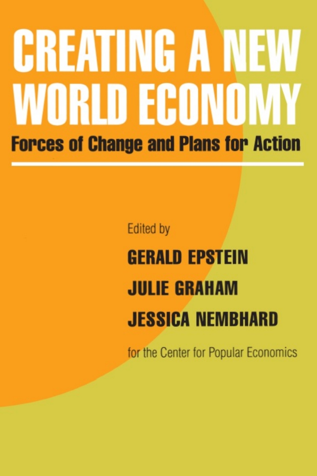 Creating a New World Economy Forces of Change and Plans for Action - (PDF/EPUB Version)