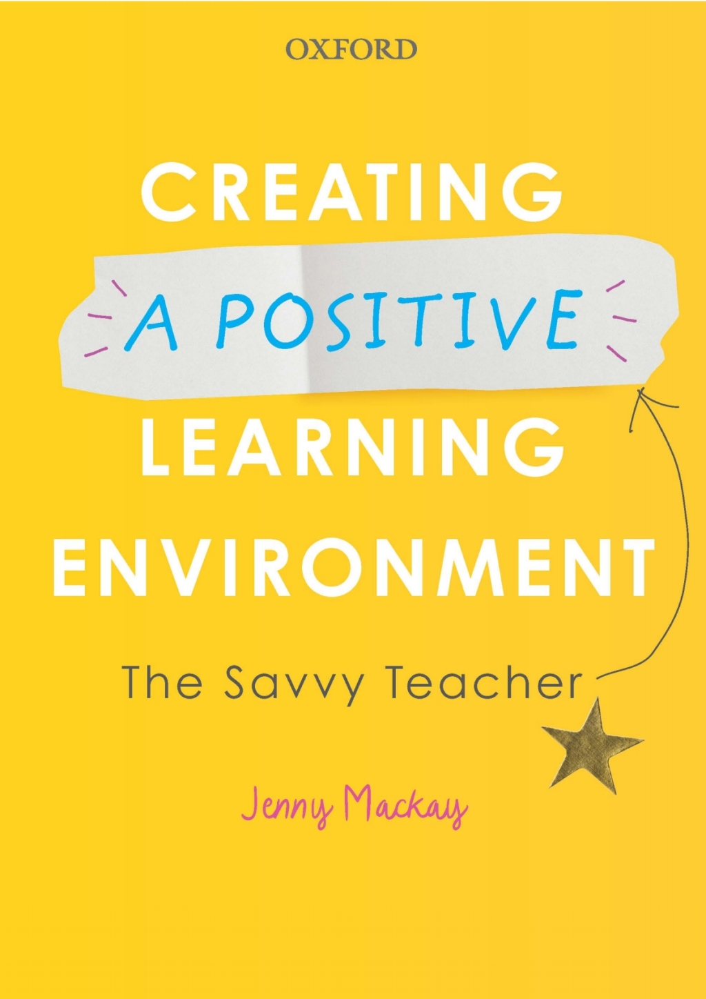Creating a Positive Learning Environment 1st Edition â€“ PDF/EPUB Version Downloadable