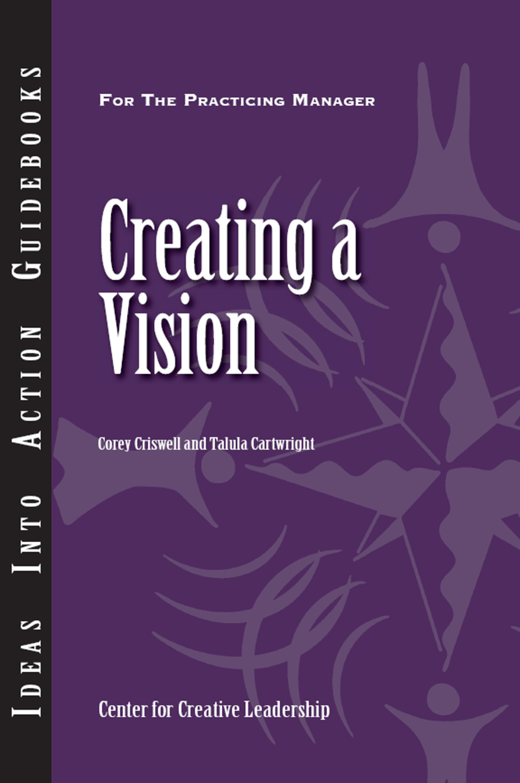 Creating a Vision - (PDF/EPUB Version)