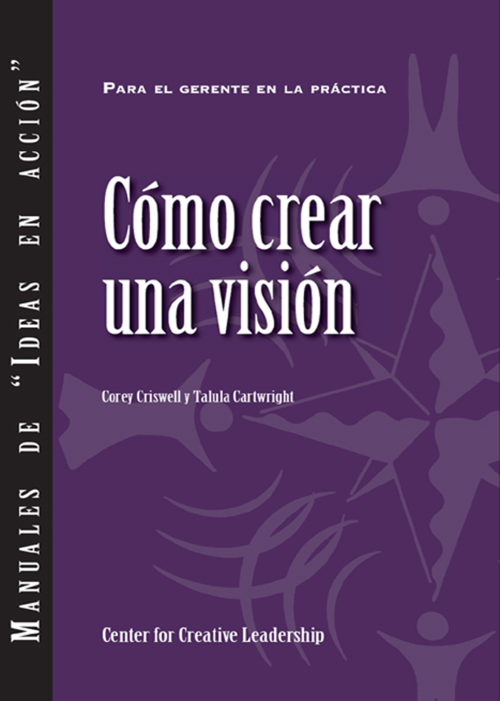 Creating a Vision (Spanish for Latin America) - (PDF/EPUB Version)