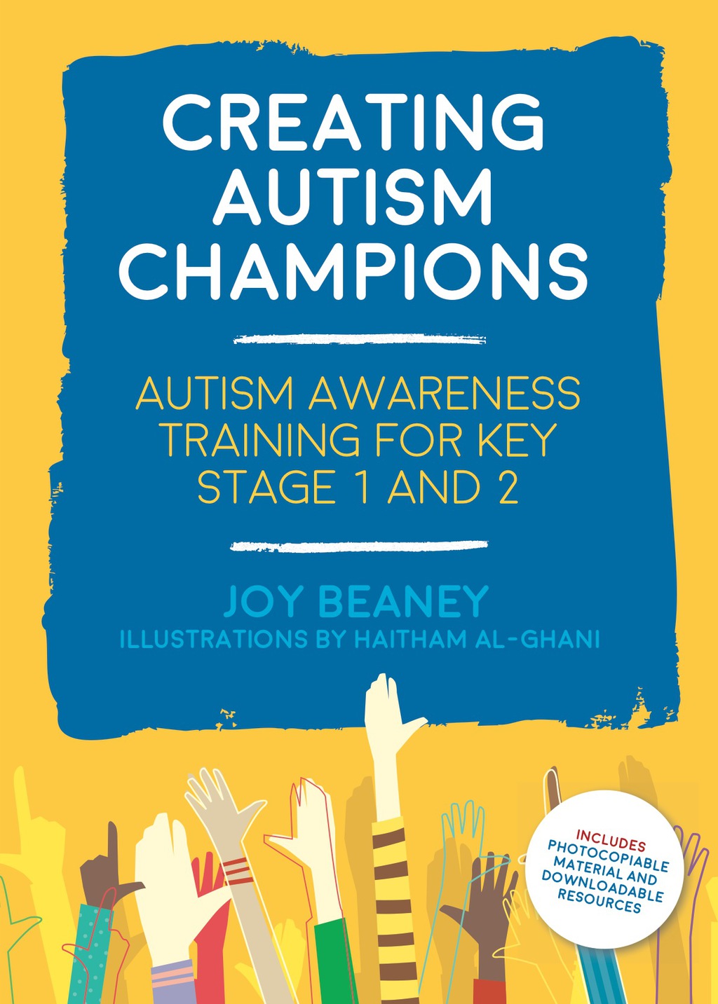 Creating Autism Champions Autism Awareness Training for Key Stage 1 and 2 - (PDF/EPUB Version)