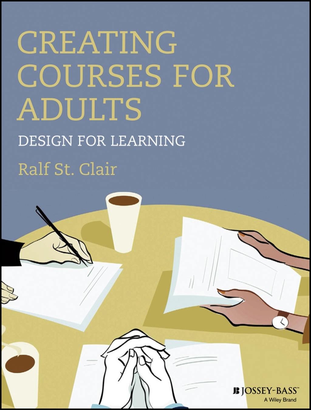 Creating Courses for Adults: Design for Learning 1st Edition - (PDF/EPUB Version)