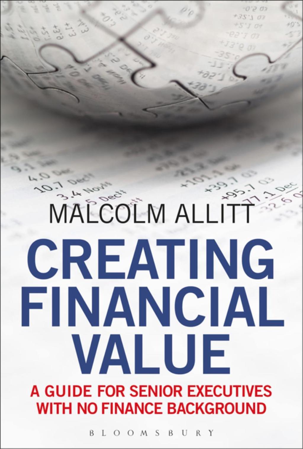 Creating Financial Value A Guide for Senior Executives with No Finance Background 1st Edition - (PDF/EPUB Version)