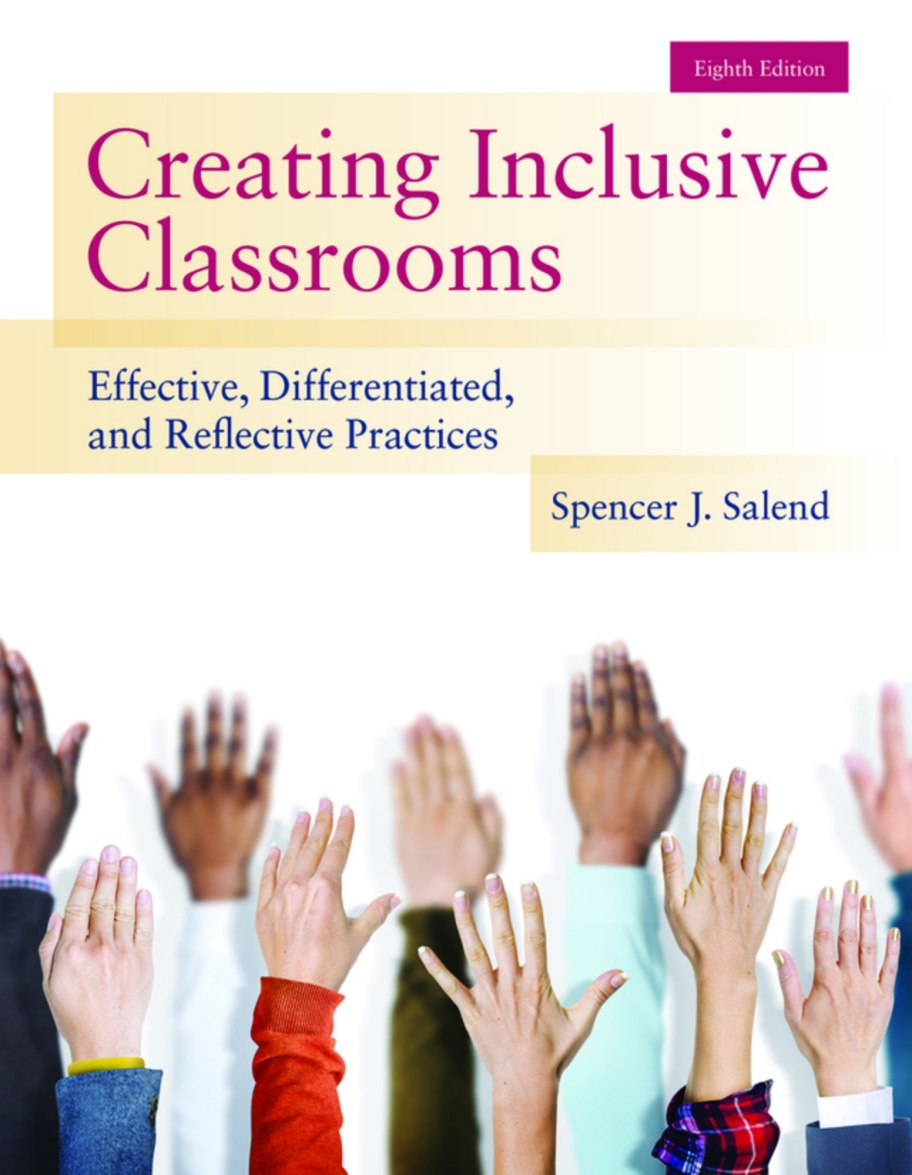 Creating Inclusive Classrooms: Effective, Differentiated and Reflective Practices (Pearson+) 8th Edition â€“ PDF/EPUB Version Downloadable
