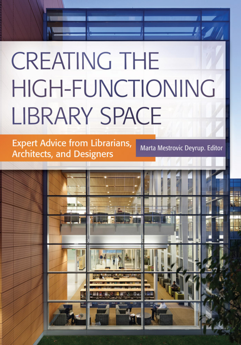 Library. Expert Creating the High-Functioning Library Space Expert Advice from ...