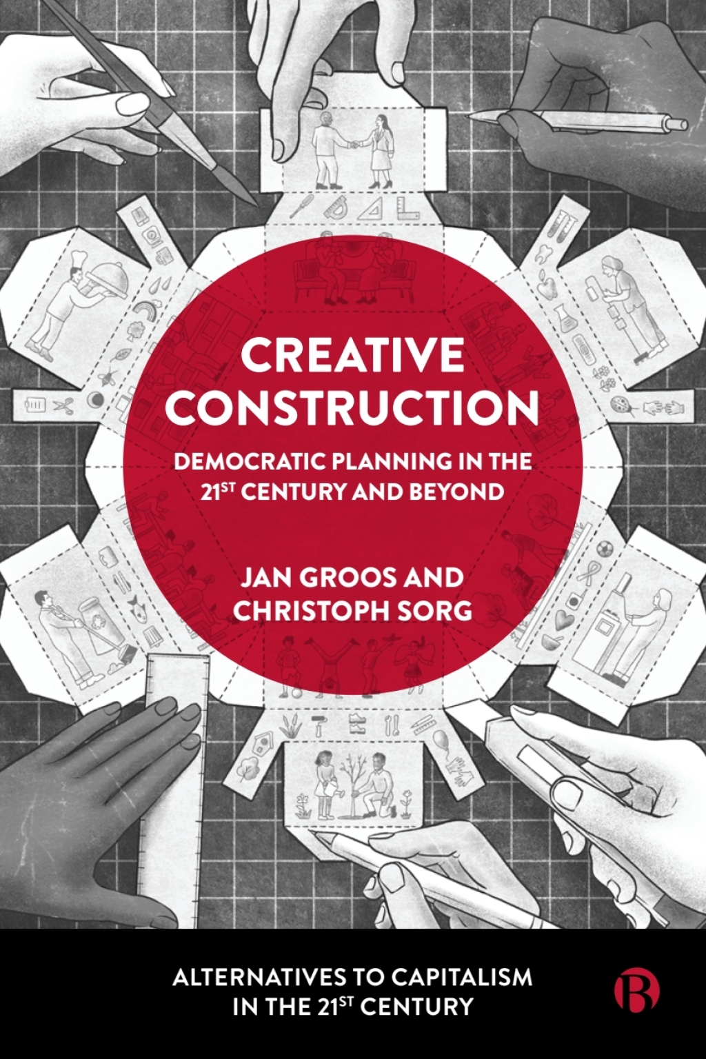 Creative Construction Democratic Planning in the 21st Century and Beyond 1st Edition â€“ PDF/EPUB Version Downloadable