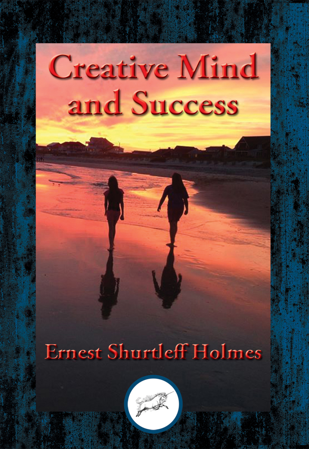 Creative Mind and Success With Linked Table of Contents - (PDF/EPUB Version)