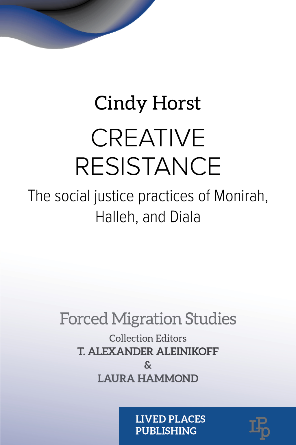 Creative Resistance The Social Justice Practices of Monirah, Halleh, and Diala 1st Edition - (PDF/EPUB Version)
