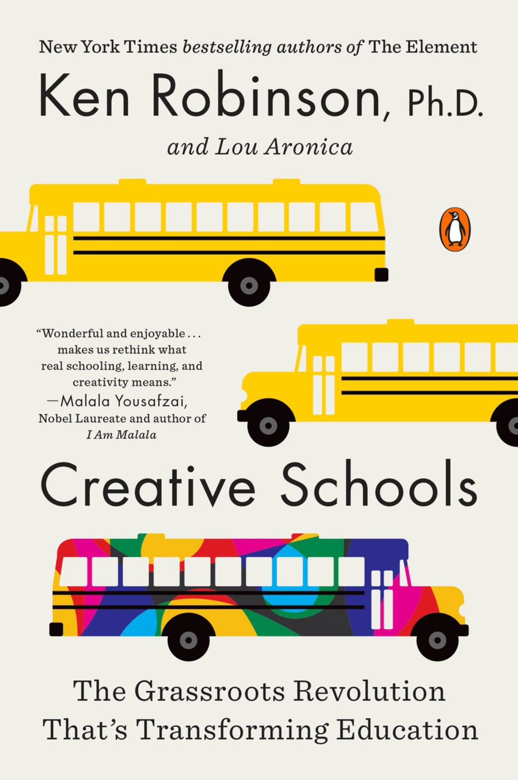 Creative Schools The Grassroots Revolution That's Transforming Education - (PDF/EPUB Version)