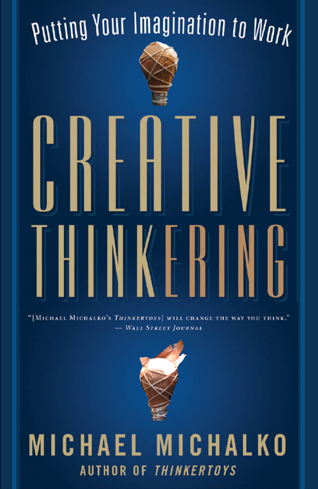 Creative Thinkering Putting Your Imagination to Work - (PDF/EPUB Version)