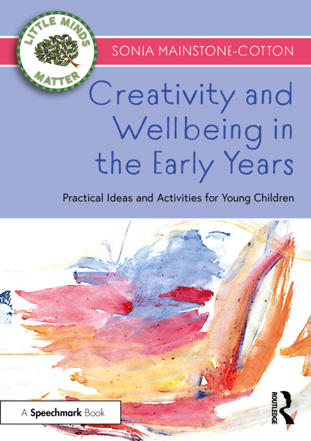 Creativity and Wellbeing in the Early Years Practical Ideas and Activities for Young Children 1st Edition - (PDF/EPUB Version)