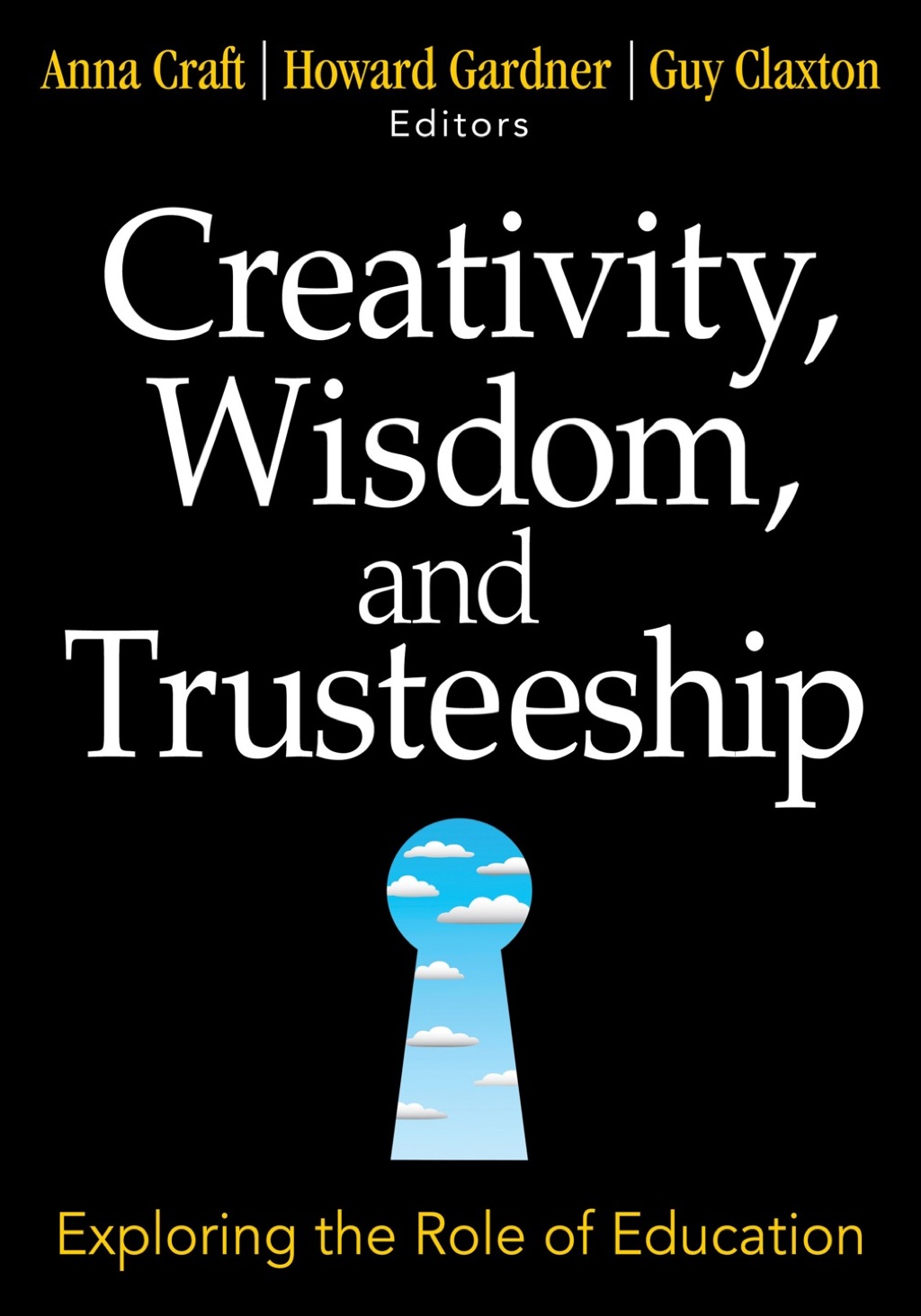 Creativity, Wisdom, and Trusteeship Exploring the Role of Education 1st Edition - (PDF/EPUB Version)