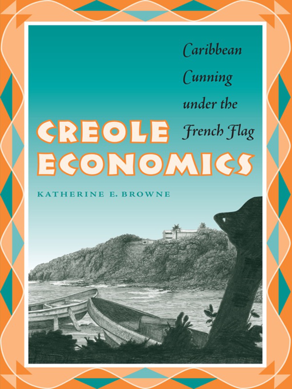 Creole Economics - (PDF/EPUB Version)