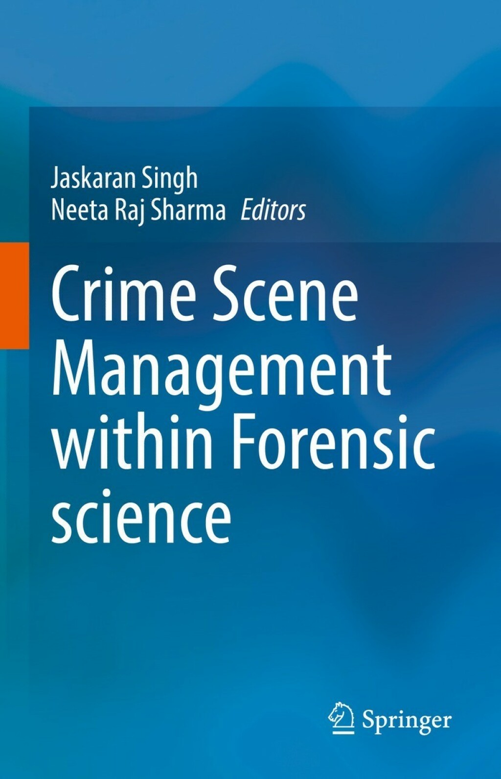 Crime Scene Management within Forensic science â€“ PDF/EPUB Version ...
