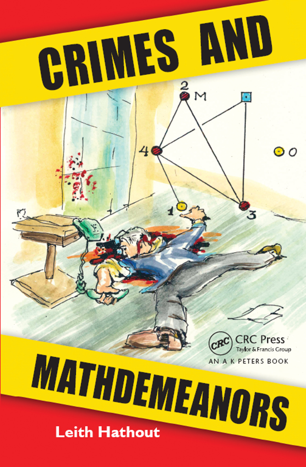 Crimes and Mathdemeanors 1st Edition - (PDF/EPUB Version)