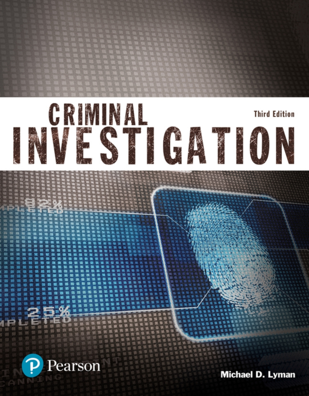 Criminal Investigation (Justice Series) (Pearson+) 3rd Edition â€“ PDF/EPUB Version Downloadable