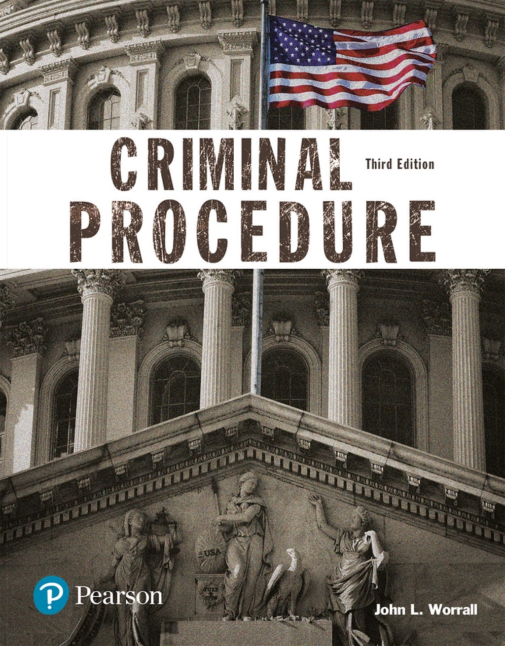 Criminal Procedure (Justice Series) (Pearson+) 3rd Edition â€“ PDF/EPUB Version Downloadable