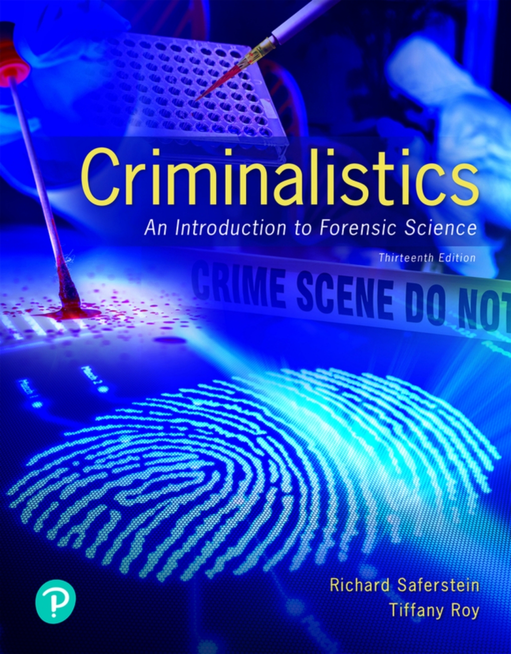Criminalistics: An Introduction to Forensic Science (Pearson+) 13th Edition â€“ PDF/EPUB Version Downloadable