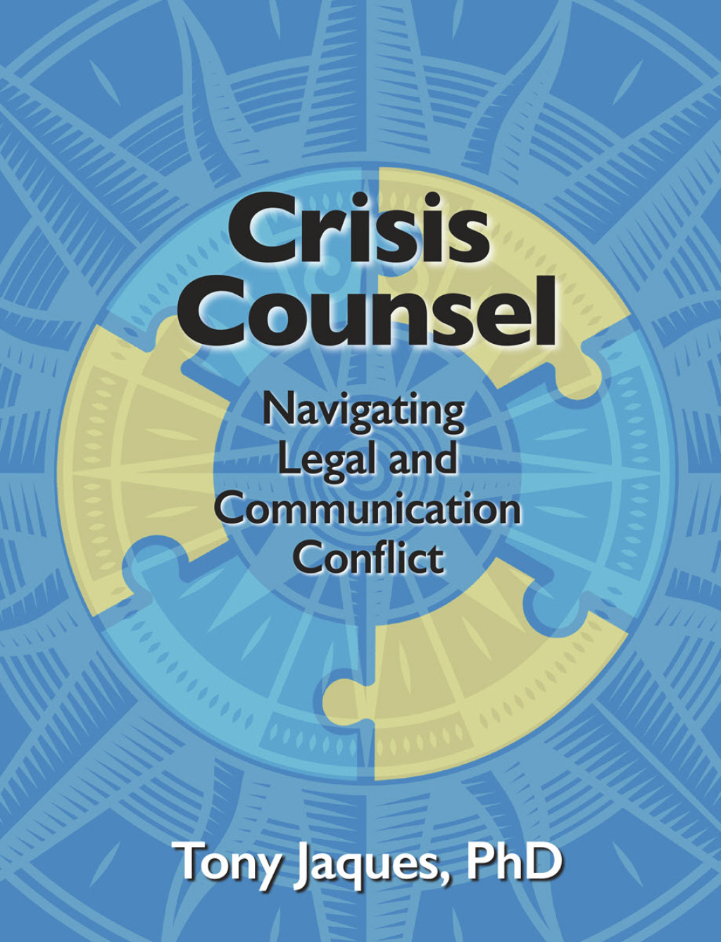 Crisis Counsel Navigating Legal and Communication Conflict - (PDF/EPUB Version)
